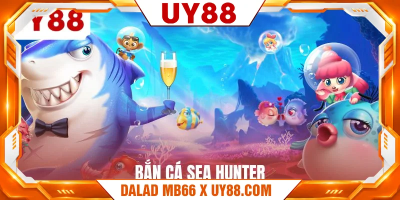 ban-ca-sea-hunter