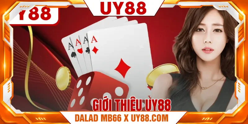 Giới thiệu UY88 chi tiết hành trình hình thành Giới thiệu UY88 chi tiết hành trình hình thành