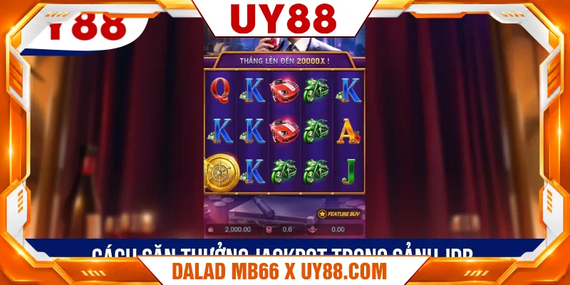 Cách săn thưởng Jackpot trong sảnh JDB Cách săn thưởng Jackpot trong sảnh JDB
