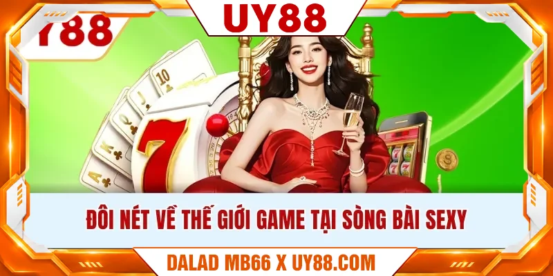 Đôi nét về thế giới game tại sòng bài Sexy Đôi nét về thế giới game tại sòng bài Sexy