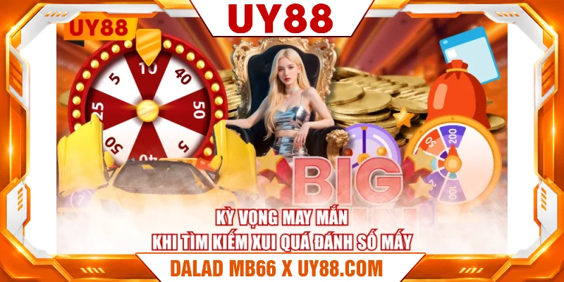 Kỳ vọng may mắn khi tìm kiếm xui quá đánh số mấy Kỳ vọng may mắn khi tìm kiếm xui quá đánh số mấy