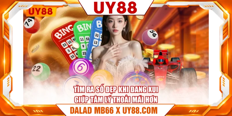 Tìm ra số đẹp khi đang xui giúp tâm lý thoải mái hơn Tìm ra số đẹp khi đang xui giúp tâm lý thoải mái hơn