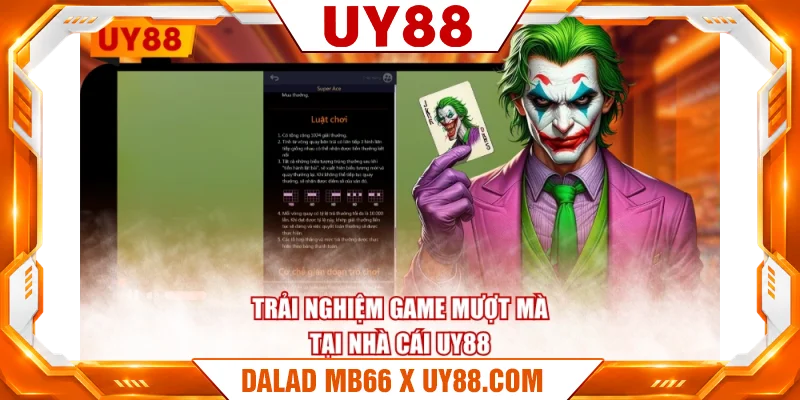 Trải nghiệm game mượt mà tại nhà cái UY88 Trải nghiệm game mượt mà tại nhà cái UY88