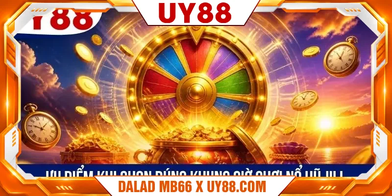 Ưu điểm khi chọn đúng khung giờ chơi nổ hũ JILI Ưu điểm khi chọn đúng khung giờ chơi nổ hũ JILI