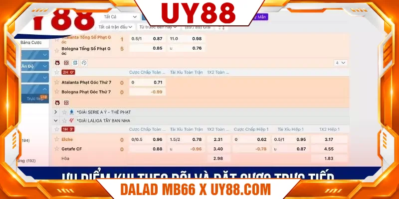 Ưu điểm khi theo dõi và đặt cược trực tiếp