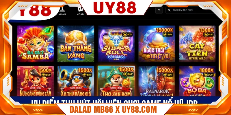 Ưu điểm thu hút hội viên chơi game nổ hũ JDB
